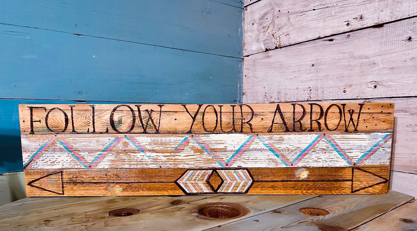 Follow Your Arrow Wood Wall Sign – Hand-Painted Rustic Decor