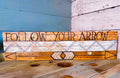 Follow Your Arrow Wood Wall Sign – Hand-Painted Rustic Decor